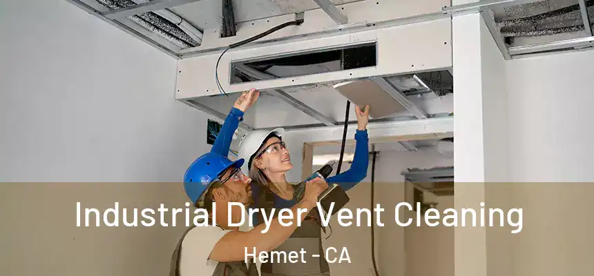 Industrial Dryer Vent Cleaning Hemet - CA